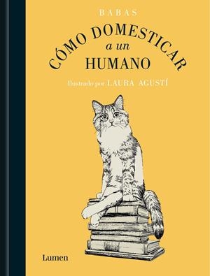 CÓMO DOMESTICAR A UN HUMANO | 9788426425553 | BABAS | Llibreria La Font de Mimir - Llibreria online Barcelona - Comprar llibres català i castellà