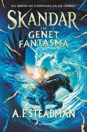 SKANDAR I EL GENET FANTASMA (#SKANDAR 2) | 9788419275004 | STEADMAN, A.F. | Llibreria La Font de Mimir - Llibreria online Barcelona - Comprar llibres català i castellà