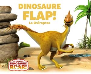 DINOSAURE FLAP! LA OVIRAPTOR | 9788413490519 | CURTIS, PETER | Llibreria La Font de Mimir - Llibreria online Barcelona - Comprar llibres català i castellà