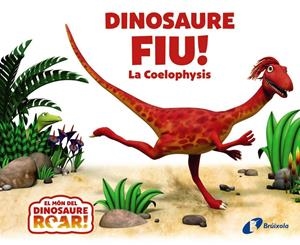 DINOSAURE FIU! LA COELOPHYSIS | 9788413492186 | CURTIS, PETER | Llibreria La Font de Mimir - Llibreria online Barcelona - Comprar llibres català i castellà