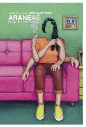 ARANEAE | 9788418690365 | GARCÍA SÁNCHEZ, NAYELI | Llibreria La Font de Mimir - Llibreria online Barcelona - Comprar llibres català i castellà