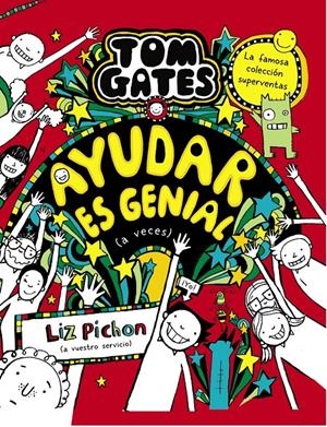 TOM GATES, 20. AYUDAR ES GENIAL (A VECES) | 9788469669136 | PICHON, LIZ | Llibreria La Font de Mimir - Llibreria online Barcelona - Comprar llibres català i castellà