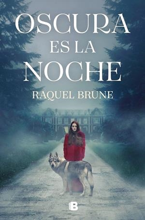 OSCURA ES LA NOCHE | 9788466675093 | BRUNE, RAQUEL | Llibreria La Font de Mimir - Llibreria online Barcelona - Comprar llibres català i castellà