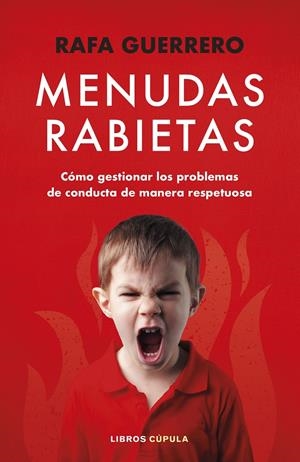 MENUDAS RABIETAS | 9788448036102 | GUERRERO, RAFA | Llibreria La Font de Mimir - Llibreria online Barcelona - Comprar llibres català i castellà