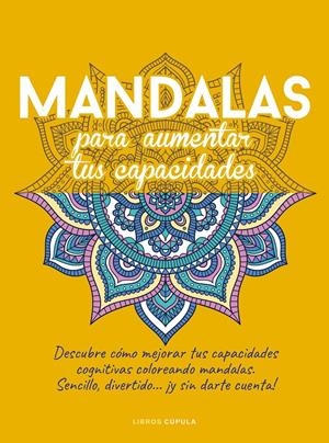 MANDALAS PARA AUMENTAR TUS CAPACIDADES | 9788448036225 | VARIOS AUTORES | Llibreria La Font de Mimir - Llibreria online Barcelona - Comprar llibres català i castellà