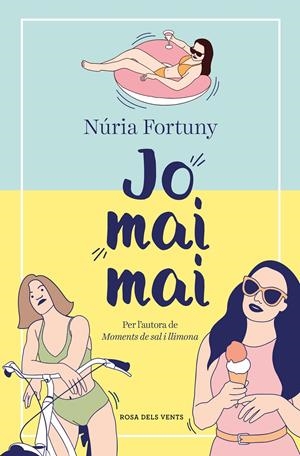 JO MAI MAI | 9788419259455 | FORTUNY CIRAC, NÚRIA | Llibreria La Font de Mimir - Llibreria online Barcelona - Comprar llibres català i castellà