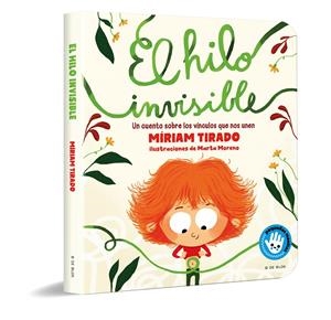 EL HILO INVISIBLE (PEQUEÑAS MANITAS) | 9788418054716 | TIRADO, MÍRIAM/MORENO, MARTA | Llibreria La Font de Mimir - Llibreria online Barcelona - Comprar llibres català i castellà