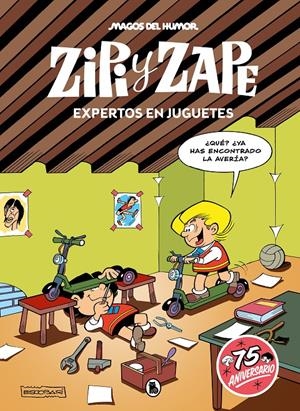 ZIPI Y ZAPE. EXPERTOS EN JUGUETES (MAGOS DEL HUMOR 219) | 9788402428752 | ESCOBAR, JOSEP | Llibreria La Font de Mimir - Llibreria online Barcelona - Comprar llibres català i castellà