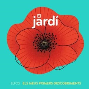 PRIMERS DESCOBRIMENTS. EL JARDÍ | 9788419499660 | MICHAUD, RAPHAËLLE | Llibreria La Font de Mimir - Llibreria online Barcelona - Comprar llibres català i castellà