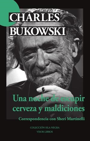 UNA NOCHE DE ESCUPIR CERVEZA Y MALDICIONES | 9788498956030 | BUKOWSKI, CHARLES | Llibreria La Font de Mimir - Llibreria online Barcelona - Comprar llibres català i castellà