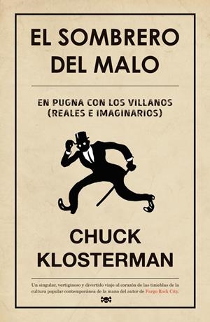 EL SOMBRERO DEL MALO | 9788494458712 | KLOSTERMAN, CHUCK | Llibreria La Font de Mimir - Llibreria online Barcelona - Comprar llibres català i castellà
