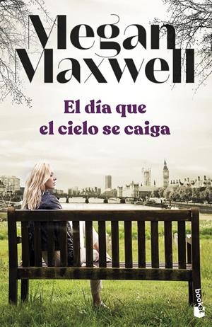 EL DÍA QUE EL CIELO SE CAIGA | 9788408258698 | MAXWELL, MEGAN | Llibreria La Font de Mimir - Llibreria online Barcelona - Comprar llibres català i castellà