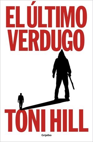 EL ÚLTIMO VERDUGO | 9788425364990 | HILL, TONI | Llibreria La Font de Mimir - Llibreria online Barcelona - Comprar llibres català i castellà