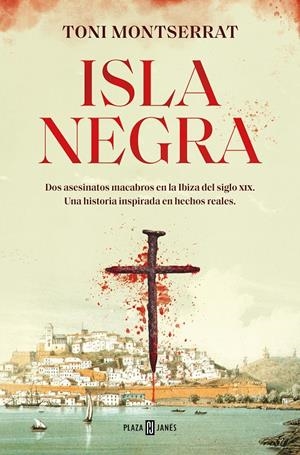 ISLA NEGRA | 9788401030581 | MONTSERRAT, TONI | Llibreria La Font de Mimir - Llibreria online Barcelona - Comprar llibres català i castellà