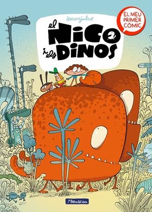 EL NICO I ELS DINOS (EL NICO I ELS DINOS 1) | 9788448865726 | JULVE, ÒSCAR | Llibreria La Font de Mimir - Llibreria online Barcelona - Comprar llibres català i castellà