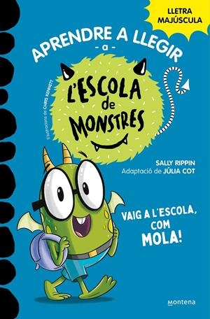 APRENDRE A LLEGIR A L'ESCOLA DE MONSTRES 11 - VAIG A L'ESCOLA, COM MOLA! | 9788419357991 | RIPPIN, SALLY | Llibreria La Font de Mimir - Llibreria online Barcelona - Comprar llibres català i castellà