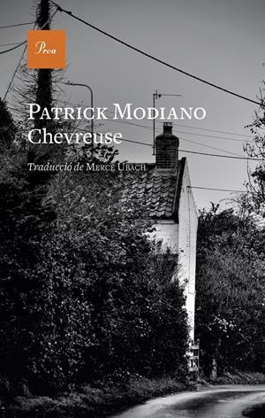 CHEVREUSE | 9788419657190 | MODIANO, PATRICK | Llibreria La Font de Mimir - Llibreria online Barcelona - Comprar llibres català i castellà