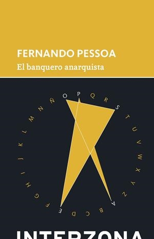 EL BANQUERO ANARQUISTA | 9789871920136 | PESSOA, FERNANDO | Llibreria La Font de Mimir - Llibreria online Barcelona - Comprar llibres català i castellà