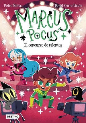 MARCUS POCUS 4. EL CONCURSO DE TALENTOS | 9788408274193 | MAÑAS, PEDRO/SIERRA LISTÓN, DAVID | Llibreria La Font de Mimir - Llibreria online Barcelona - Comprar llibres català i castellà