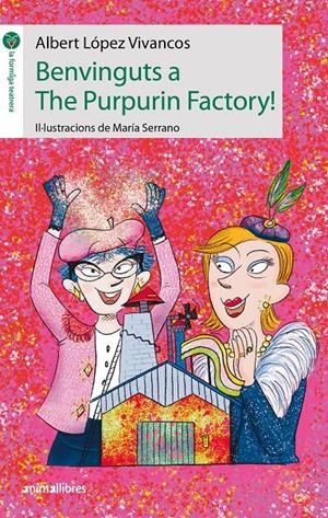 BENVINGUTS A THE PURPURIN FACTORY! | 9788419659170 | ALBERT LÓPEZ VIVANCOS | Llibreria La Font de Mimir - Llibreria online Barcelona - Comprar llibres català i castellà