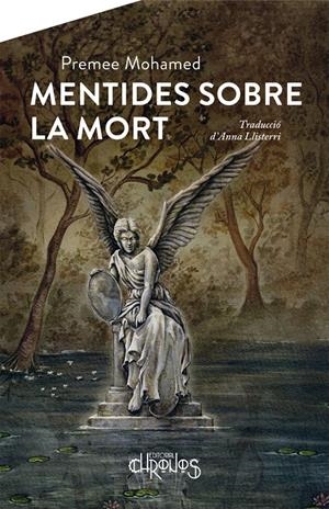 MENTIDES SOBRE LA MORT - CAT | 9788412498073 | MOHAMED, PREMEE | Llibreria La Font de Mimir - Llibreria online Barcelona - Comprar llibres català i castellà