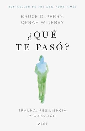 ¿QUÉ TE PASÓ? | 9788408266624 | WINFREY, OPRAH/PERRY, BRUCE D. | Llibreria La Font de Mimir - Llibreria online Barcelona - Comprar llibres català i castellà
