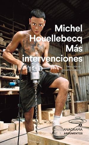 MÁS INTERVENCIONES | 9788433906199 | HOUELLEBECQ, MICHEL | Llibreria La Font de Mimir - Llibreria online Barcelona - Comprar llibres català i castellà