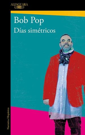 DÍAS SIMÉTRICOS | 9788420455426 | POP, BOB | Llibreria La Font de Mimir - Llibreria online Barcelona - Comprar llibres català i castellà