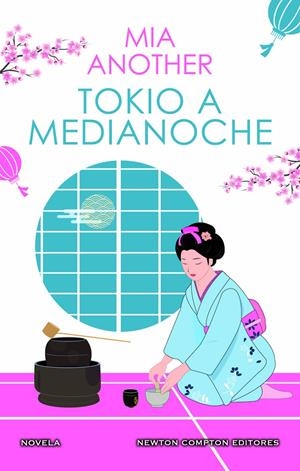 TOKIO A MEDIANOCHE. EL JAPÓN MÁS SEDUCTOR EN UNA APASIONANTE HISTORIA DE AMOR. | 9788419620231 | ANOTHER, MIA | Llibreria La Font de Mimir - Llibreria online Barcelona - Comprar llibres català i castellà