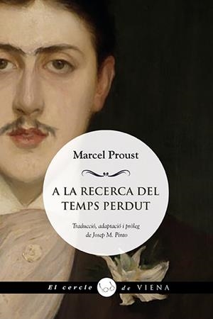 A LA RECERCA DEL TEMPS PERDUT | 9788418908729 | PROUST, MARCEL | Llibreria La Font de Mimir - Llibreria online Barcelona - Comprar llibres català i castellà
