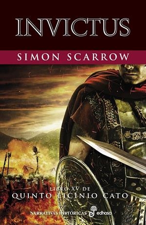 INVICTUS (XV) | 9788435021869 | SCARROW, SIMON | Llibreria La Font de Mimir - Llibreria online Barcelona - Comprar llibres català i castellà