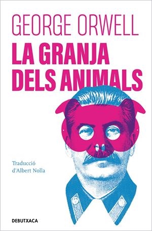 LA GRANJA DELS ANIMALS | 9788418196461 | ORWELL, GEORGE | Llibreria La Font de Mimir - Llibreria online Barcelona - Comprar llibres català i castellà