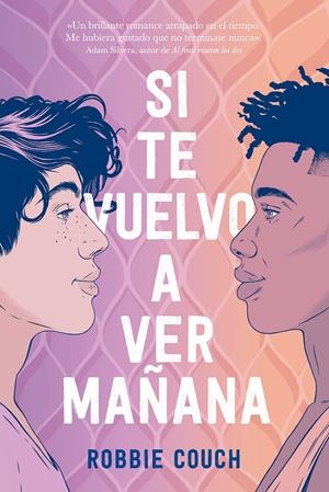 SI TE VUELVO A VER MAÑANA | 9788419621078 | COUCH, ROBBIE | Llibreria La Font de Mimir - Llibreria online Barcelona - Comprar llibres català i castellà