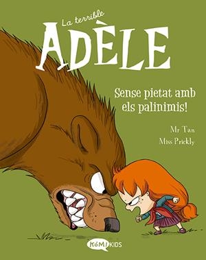 LA TERRIBLE ADÈLE VOL.7 SENSE PIÉTÂT AMBIANCE LES PAVINIMIS! | 9788419183095 | MR TAN | Llibreria La Font de Mimir - Llibreria online Barcelona - Comprar llibres català i castellà