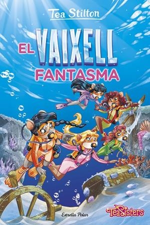 EL VAIXELL FANTASMA | 9788413895772 | STILTON, TEA | Llibreria La Font de Mimir - Llibreria online Barcelona - Comprar llibres català i castellà
