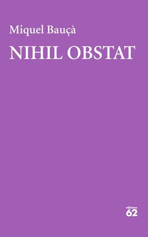 NIHIL OBSTAT | 9788429781182 | BAUÇÀ ROSSELLÓ, MIQUEL | Llibreria La Font de Mimir - Llibreria online Barcelona - Comprar llibres català i castellà