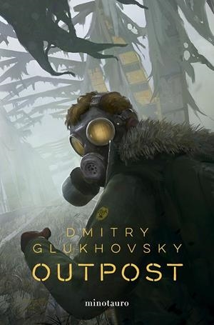 OUTPOST Nº 01 | 9788445014776 | GLUKHOVSKY, DMITRY | Llibreria La Font de Mimir - Llibreria online Barcelona - Comprar llibres català i castellà