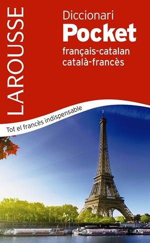 DICCIONARI POCKET CATALÀ-FRANCÈS / FRANÇAIS-CATALAN | 9788417720254 | LAROUSSE EDITORIAL | Llibreria La Font de Mimir - Llibreria online Barcelona - Comprar llibres català i castellà