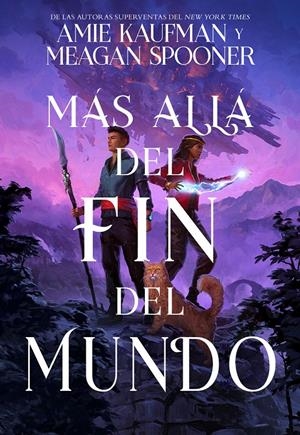 MÁS ALLÁ DEL FIN DEL MUNDO | 9788417390686 | KAUFMAN, AMIE/SPOONER, MEAGAN | Llibreria La Font de Mimir - Llibreria online Barcelona - Comprar llibres català i castellà