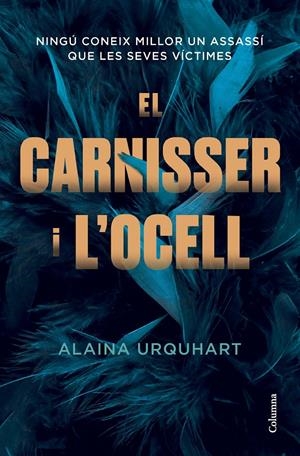 EL CARNISSER I L'OCELL | 9788466430906 | URQUHART, ALAINA | Llibreria La Font de Mimir - Llibreria online Barcelona - Comprar llibres català i castellà