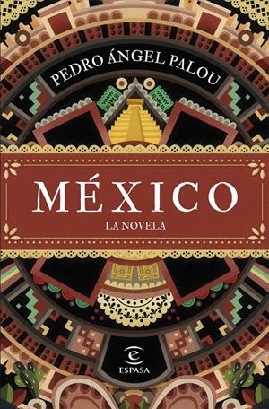 MÉXICO. LA NOVELA | 9788467070217 | PALOU, PEDRO ÁNGEL | Llibreria La Font de Mimir - Llibreria online Barcelona - Comprar llibres català i castellà