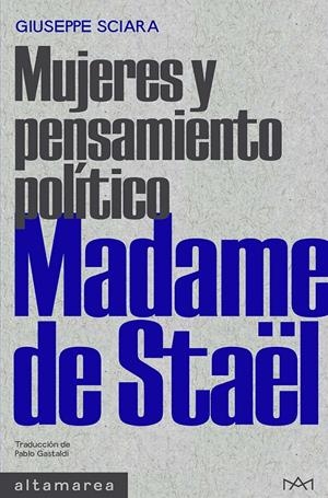 MADAME DE STAËL | 9788418481758 | SCIARA, GIUSEPPE | Llibreria La Font de Mimir - Llibreria online Barcelona - Comprar llibres català i castellà