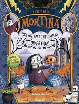 LA FESTA DE LA MORTINA | 9788424667467 | CANTINI, BARBARA | Llibreria La Font de Mimir - Llibreria online Barcelona - Comprar llibres català i castellà
