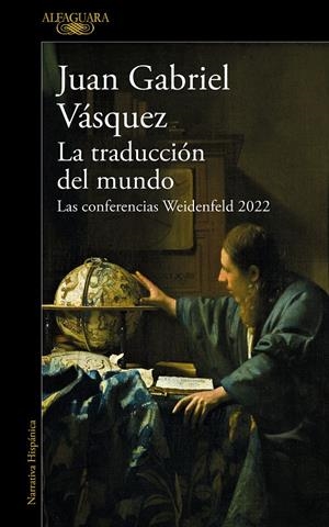 LA TRADUCCIÓN DEL MUNDO | 9788420476162 | VÁSQUEZ, JUAN GABRIEL | Llibreria La Font de Mimir - Llibreria online Barcelona - Comprar llibres català i castellà