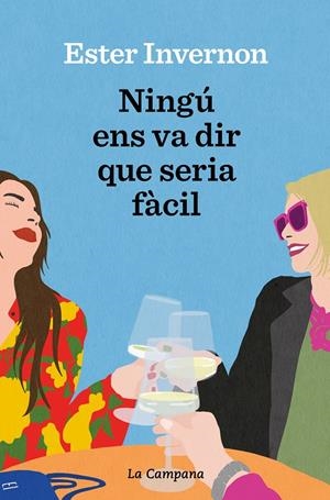NINGÚ ENS VA DIR QUE SERIA FÀCIL | 9788419245380 | INVERNON CIRERA, ESTER | Llibreria La Font de Mimir - Llibreria online Barcelona - Comprar llibres català i castellà