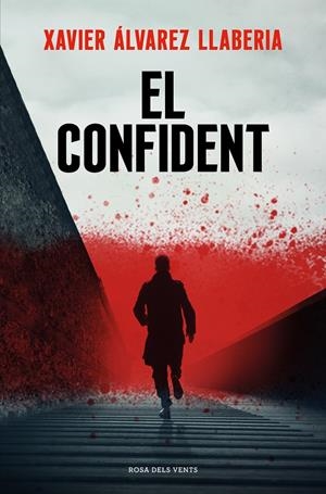EL CONFIDENT | 9788419259325 | ÁLVAREZ LLABERIA, XAVIER | Llibreria La Font de Mimir - Llibreria online Barcelona - Comprar llibres català i castellà