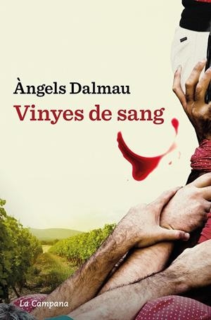 VINYES DE SANG | 9788419245601 | DALMAU, ÀNGELS | Llibreria La Font de Mimir - Llibreria online Barcelona - Comprar llibres català i castellà