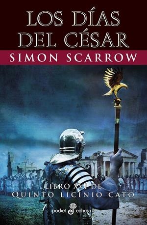LOS DÍAS DEL CÉSAR (XVI) | 9788435021920 | SCARROW, SIMON | Llibreria La Font de Mimir - Llibreria online Barcelona - Comprar llibres català i castellà