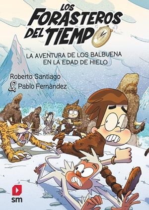 FDT.16 LA AVENTURA DE LOS BALBUENA EN LA | 9788411820370 | SANTIAGO, ROBERTO | Llibreria La Font de Mimir - Llibreria online Barcelona - Comprar llibres català i castellà