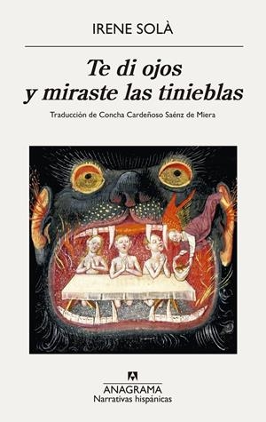 TE DI OJOS Y MIRASTE LAS TINIEBLAS | 9788433906281 | SOLÀ SAEZ, IRENE | Llibreria La Font de Mimir - Llibreria online Barcelona - Comprar llibres català i castellà
